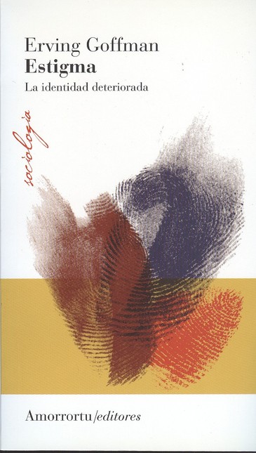 Estigma. La identidad deterior...