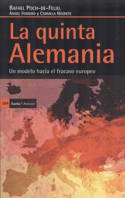 La quinta Alemania. Un modelo ...