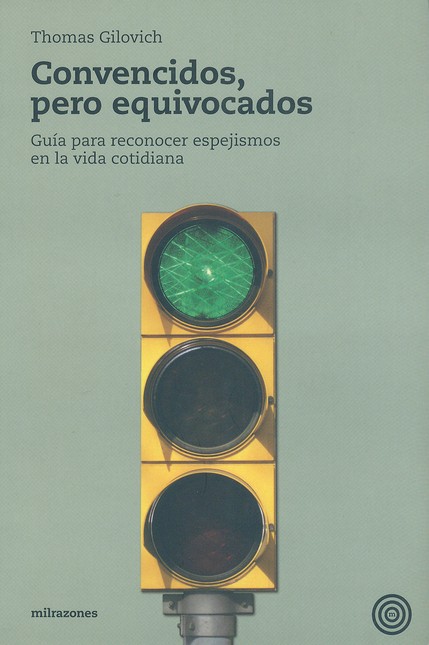 Convencidos, pero equivocados....