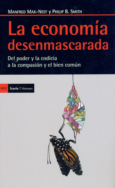 La economía desenmascarada. De...