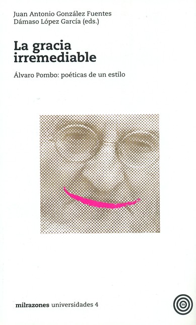La gracia irremediable. Álvaro...