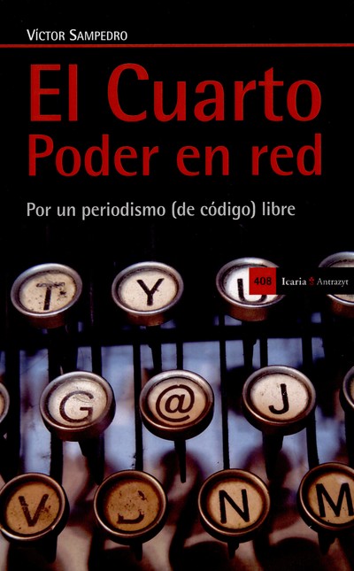 El cuarto poder en red. Por un...