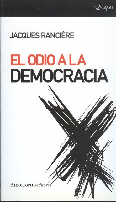El odio a la democracia