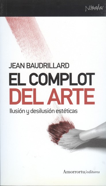 El complot del arte. Ilusión y...