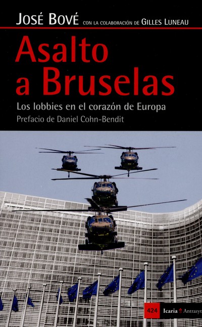 Asalto a Bruselas. Los lobbies...