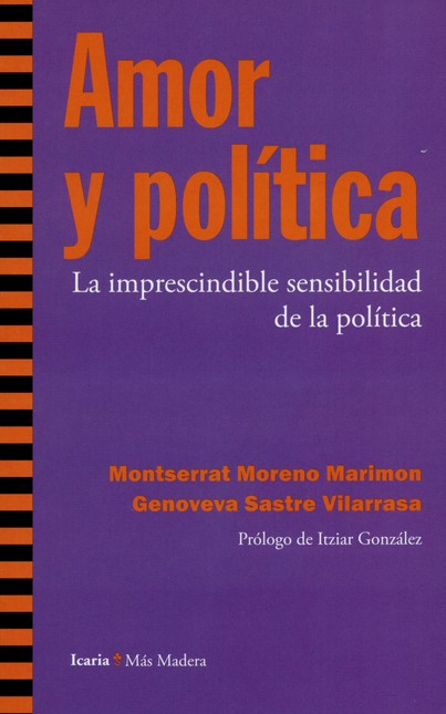 Amor y política. La imprescind...