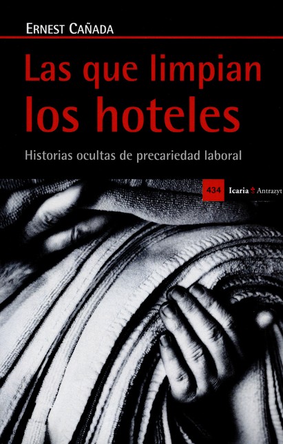Las que limpian los hoteles. H...