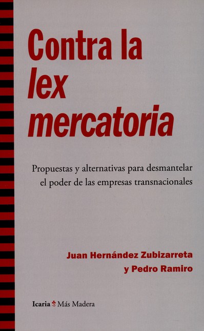 Contra la lex mercatoria. Prop...