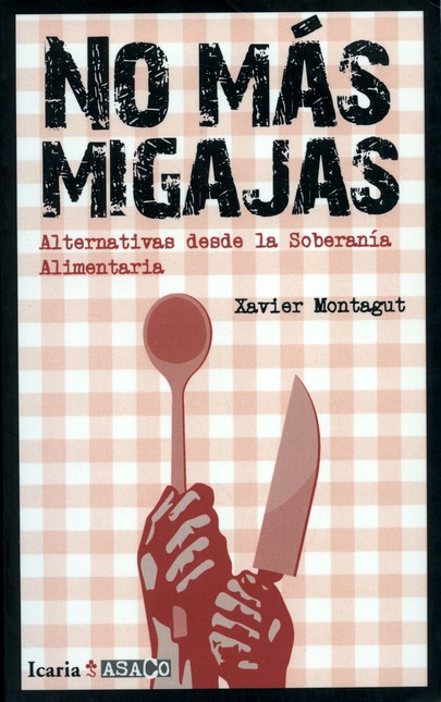 No más migajas. Alternativas d...