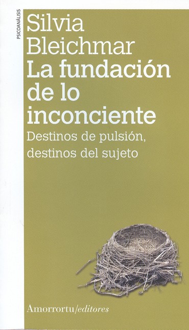 La fundación de lo inconciente...