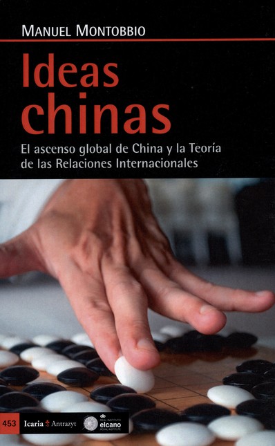 Ideas chinas. El ascenso globa...