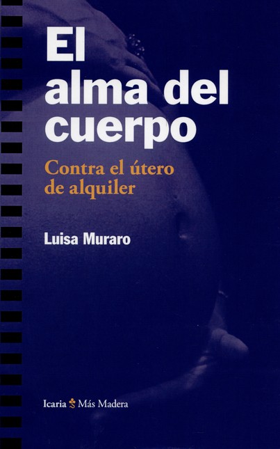 El alma del cuerpo. Contra el ...