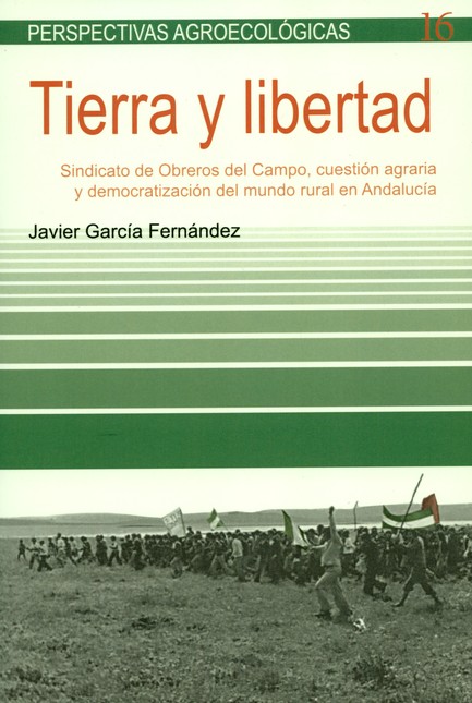 Tierra y libertad. Sindicato d...