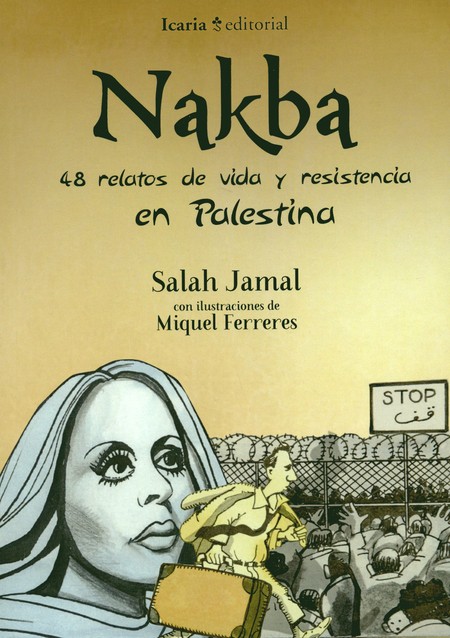 Nakba. 48 Relatos de vida y re...