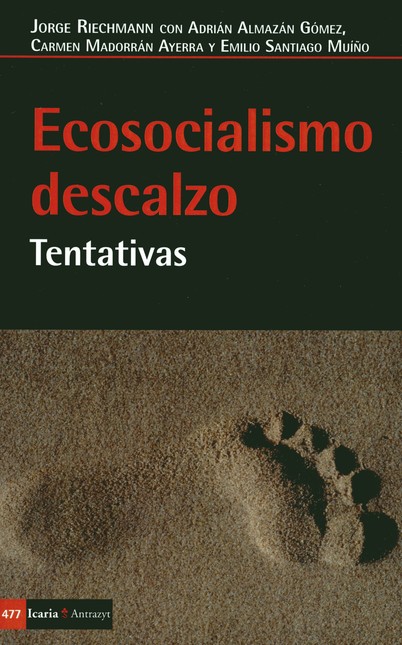 Ecosocialismo descalzo. Tentat...