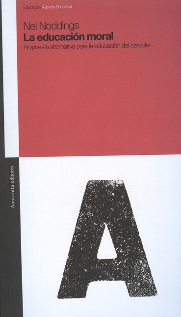 La educación moral. Propuesta ...