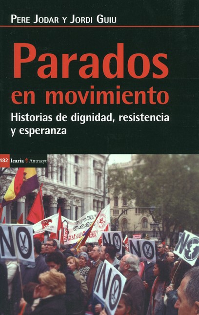 Parados en movimiento. Histori...