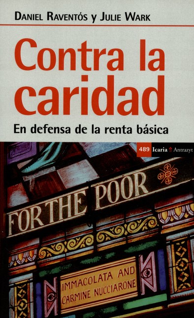 Contra la caridad. En defensa ...