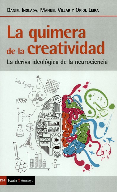 La quimera de la creatividad. ...