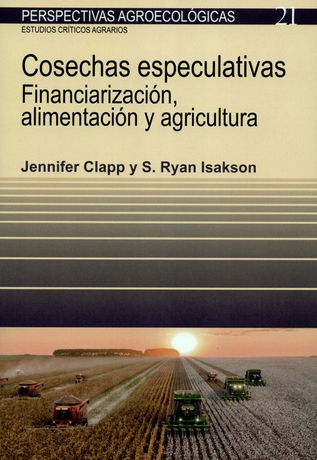 Cosechas especulativas. Financ...