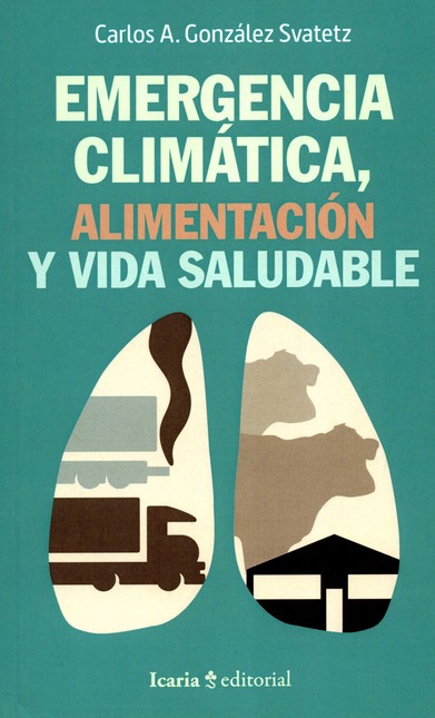 Emergencia climática, alimenta...