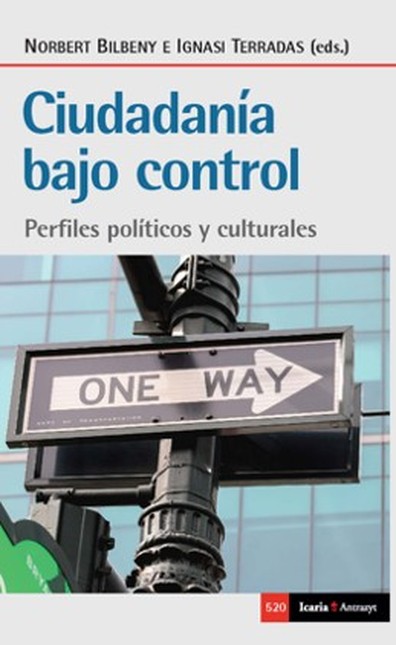 Ciudadanía bajo control. Perfi...