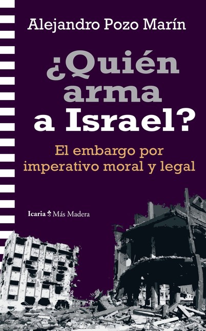 ¿Quién arma a Israel? El embar...
