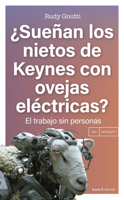 ¿Sueñan los nietos de Keynes c...