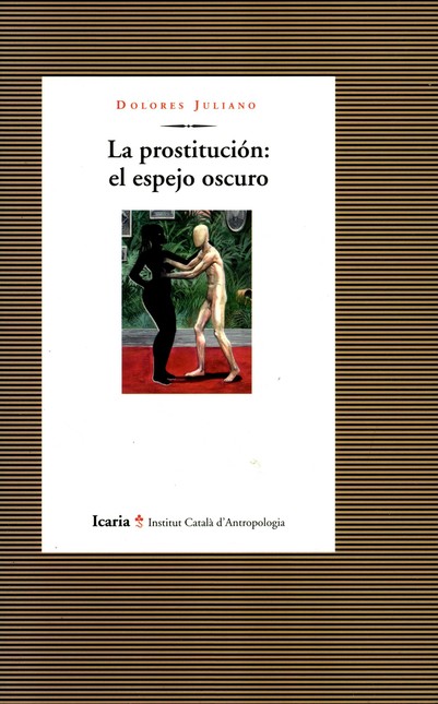 La prostitución: El espejo osc...