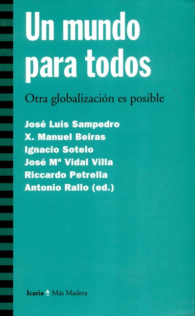 Un mundo para todos. Otra glob...