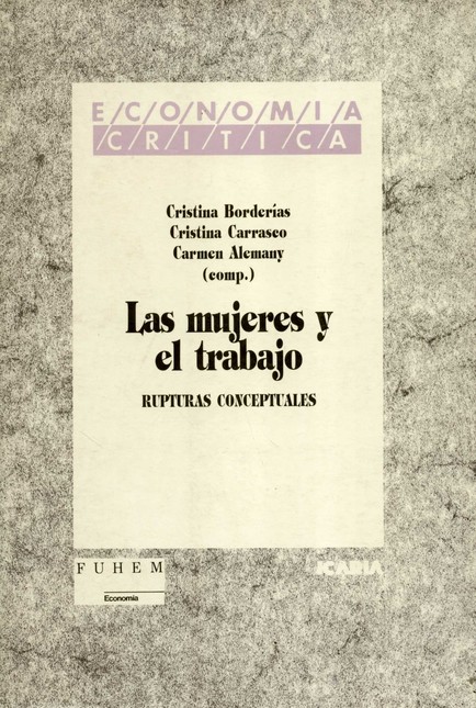 Las mujeres y el trabajo. Rupt...