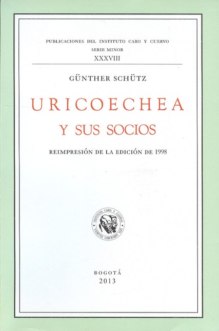 Uricoechea y sus socios. Reimp...