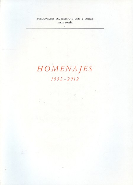 Homenajes. Antología poética c...