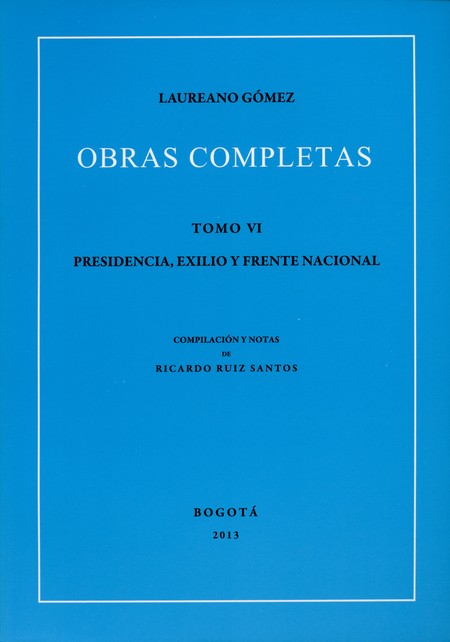 Obras completas Laureano Gómez...