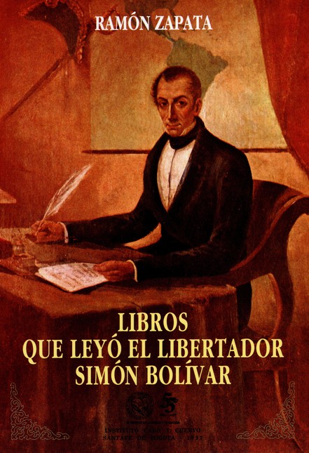 Libros que leyó el Libertador ...