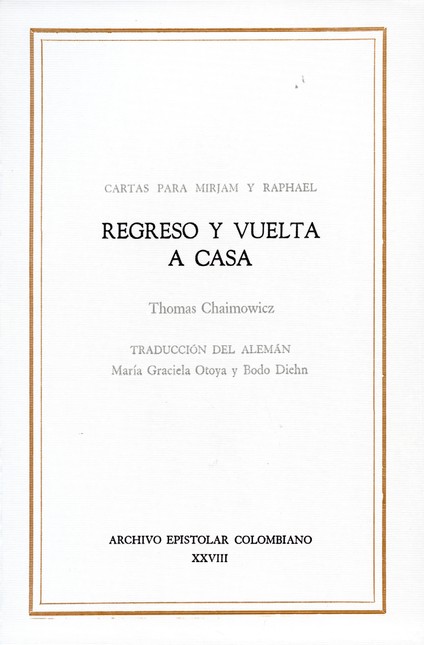 Regreso y vuelta a casa. Carta...