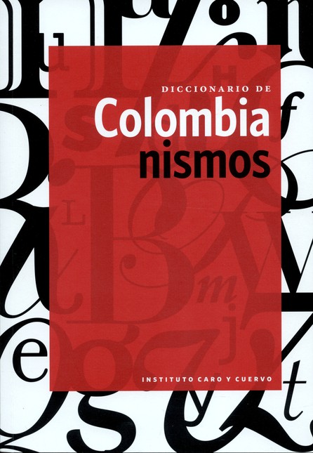 Diccionario de Colombianismos