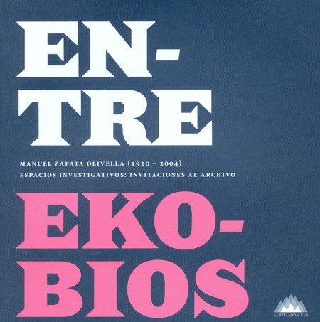 Entre ekobios. Manuel Zapata O...