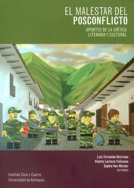 El malestar del posconflicto. ...