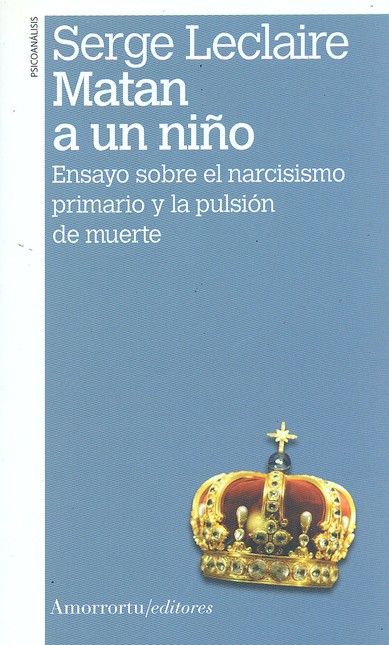 Matan a un niño. Ensayo sobre ...