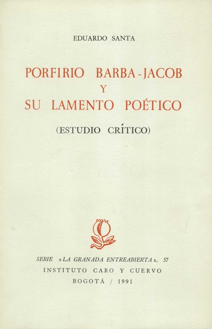 Porfirio Barba-Jacob y su lame...