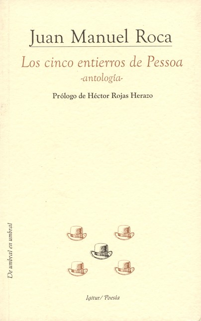Los cinco entierros de Pessoa....