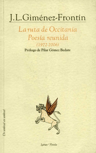 La ruta de Occitania. Poesía r...
