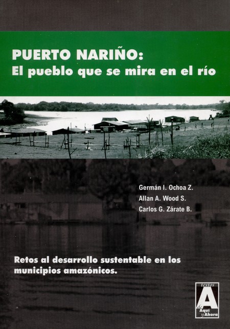 Puerto Nariño: El pueblo que s...