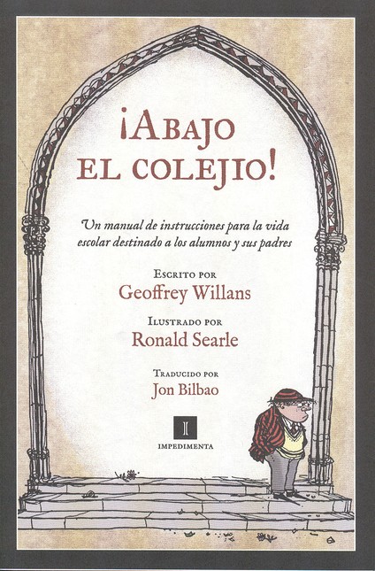 Abajo el colejio! Un manual de...