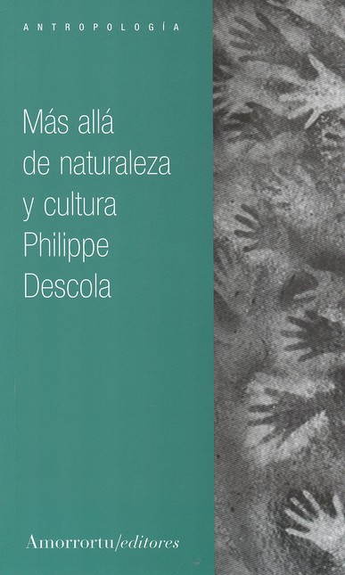 Más allá de naturaleza y cultu...