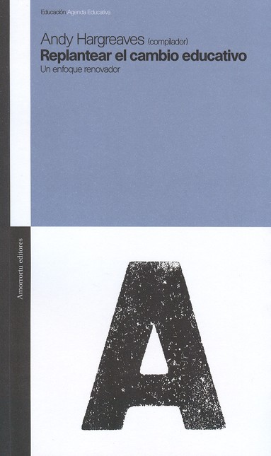 Replantear el cambio educativo