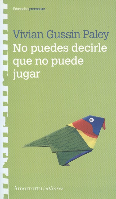 No puedes decirle que no puede...