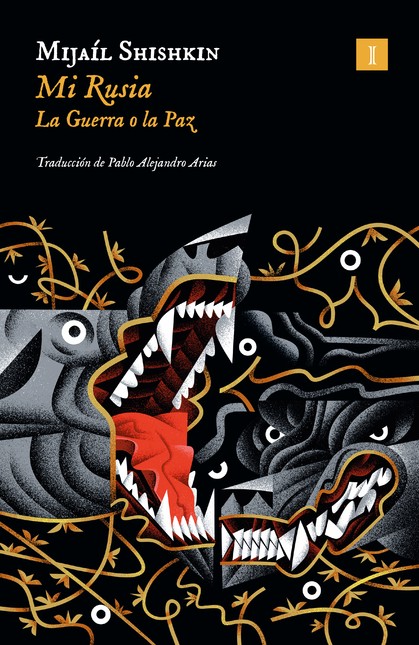 Mi Rusia. La guerra o la paz