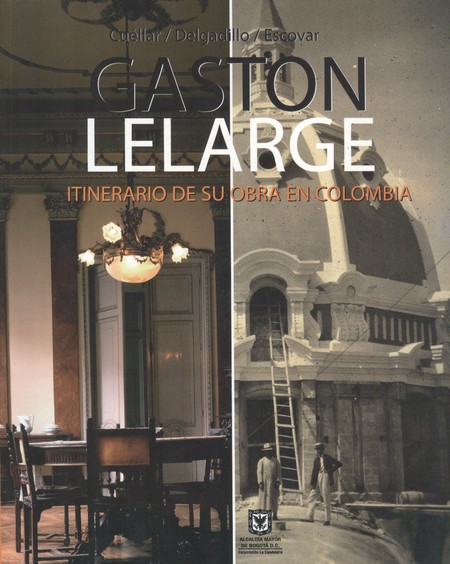 Gaston Lelarge. Itinerario de ...